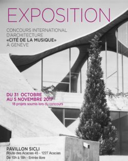 Exhibition of Invited international architectural competition for La Cité de la Musique of Geneva, in the Pavillon Sicli